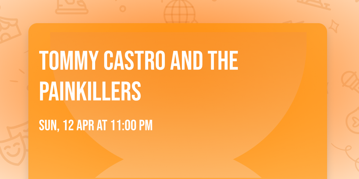 Tommy Castro and the Painkillers