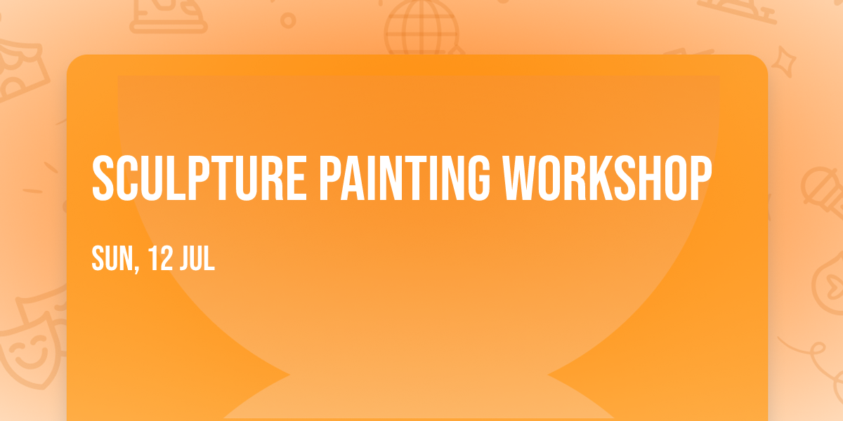 Sculpture Painting Workshop
