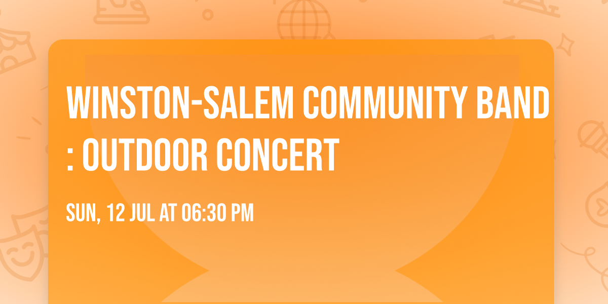 Winston-Salem Community Band: Outdoor Concert
