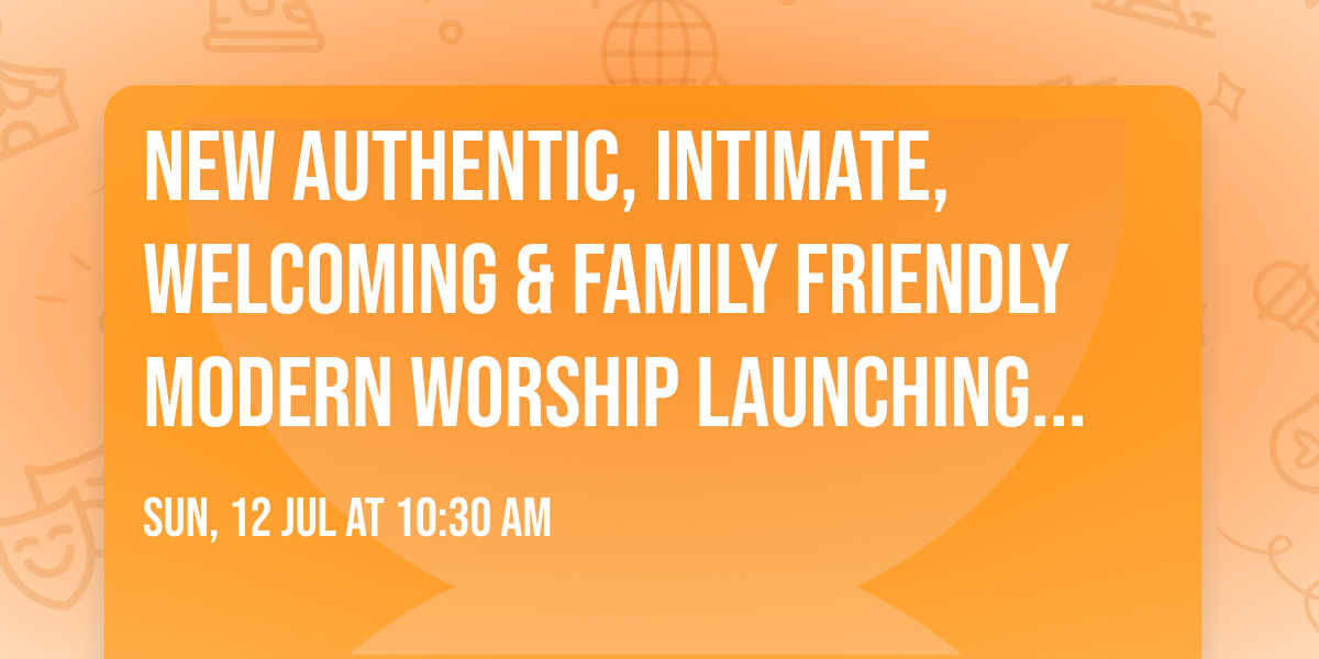 \u2728NEW\u2728 Authentic, intimate, welcoming & family friendly MODERN Worship launching on 2\/22!  