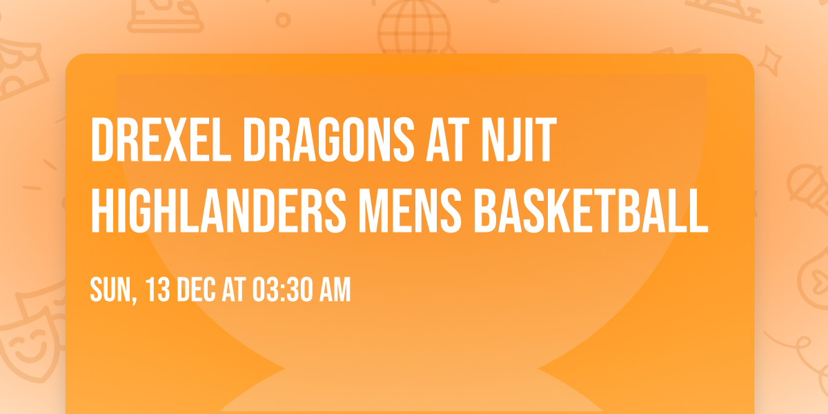 Drexel Dragons at NJIT Highlanders Mens Basketball