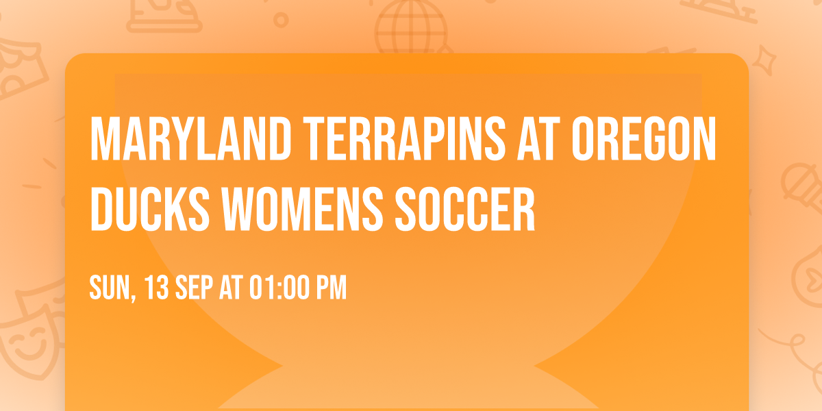 Maryland Terrapins at Oregon Ducks Womens Soccer