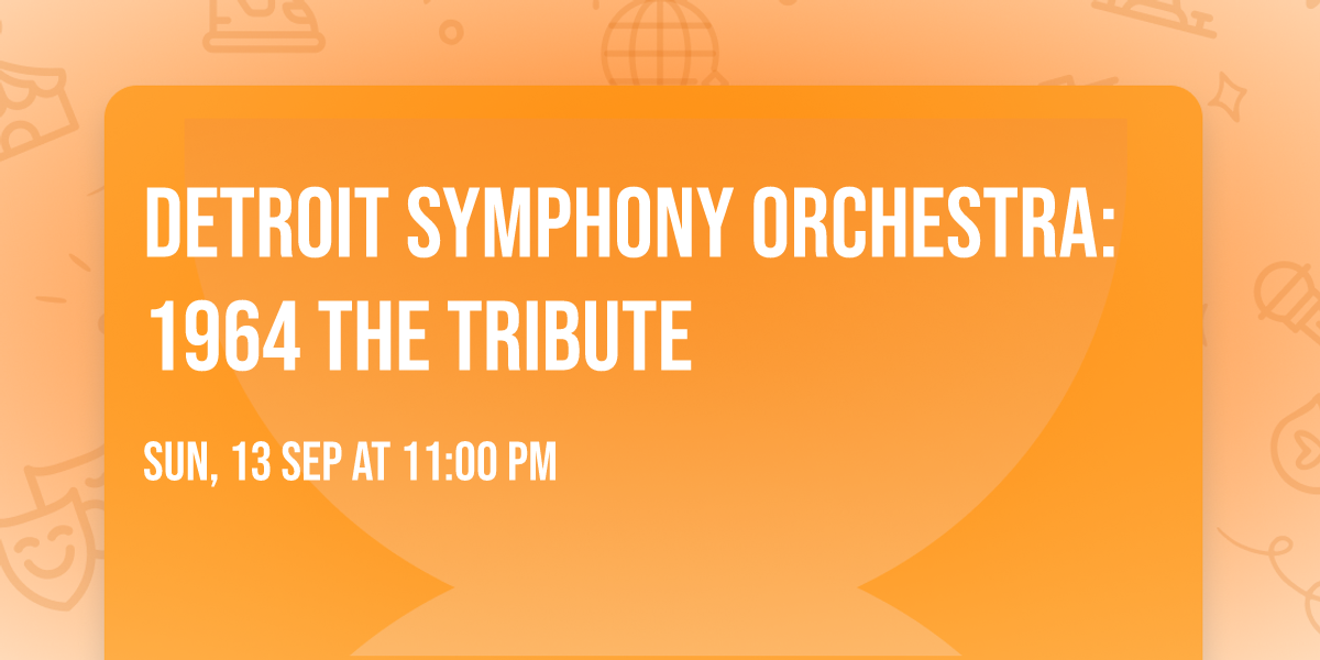 Detroit Symphony Orchestra: 1964 the Tribute