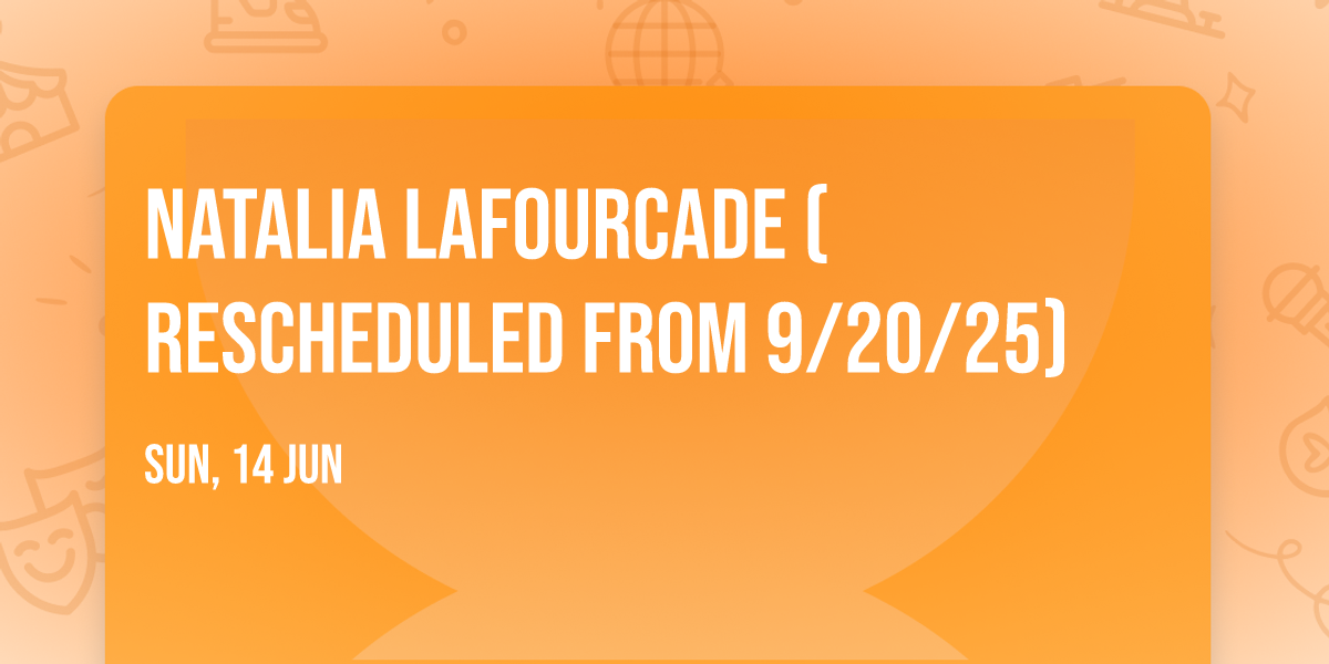 Natalia Lafourcade (Rescheduled from 9\/20\/25)