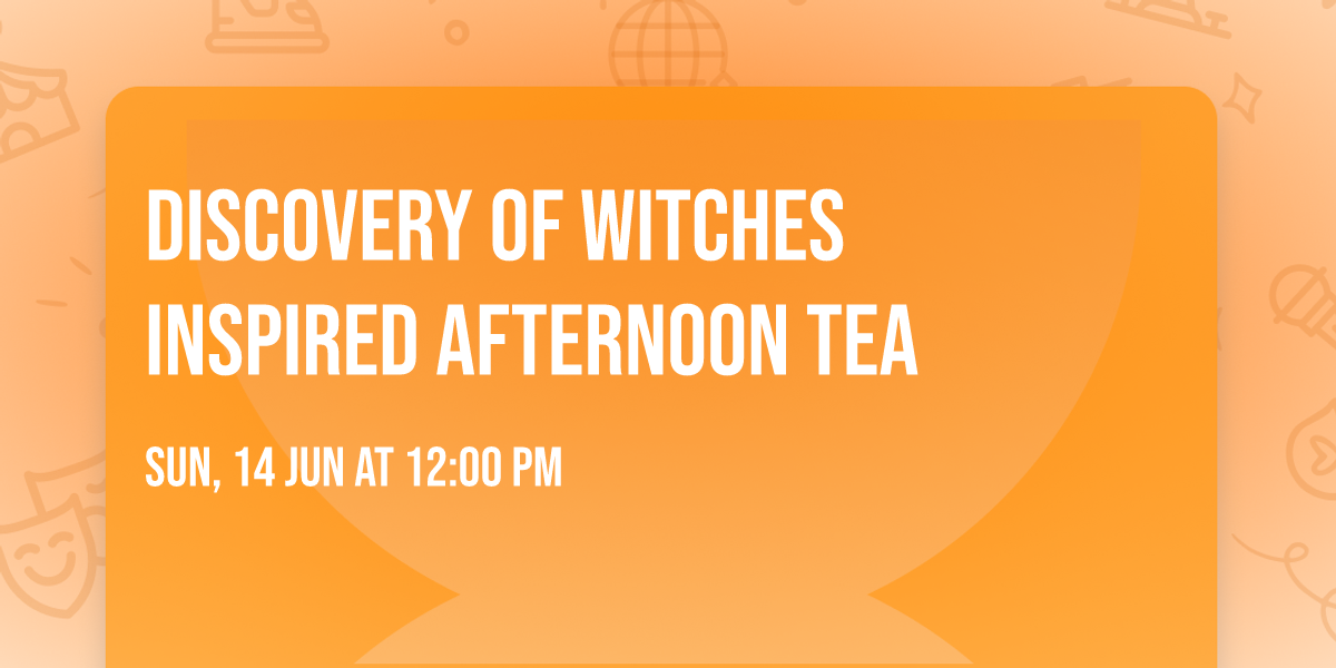 Discovery of Witches Inspired Afternoon Tea