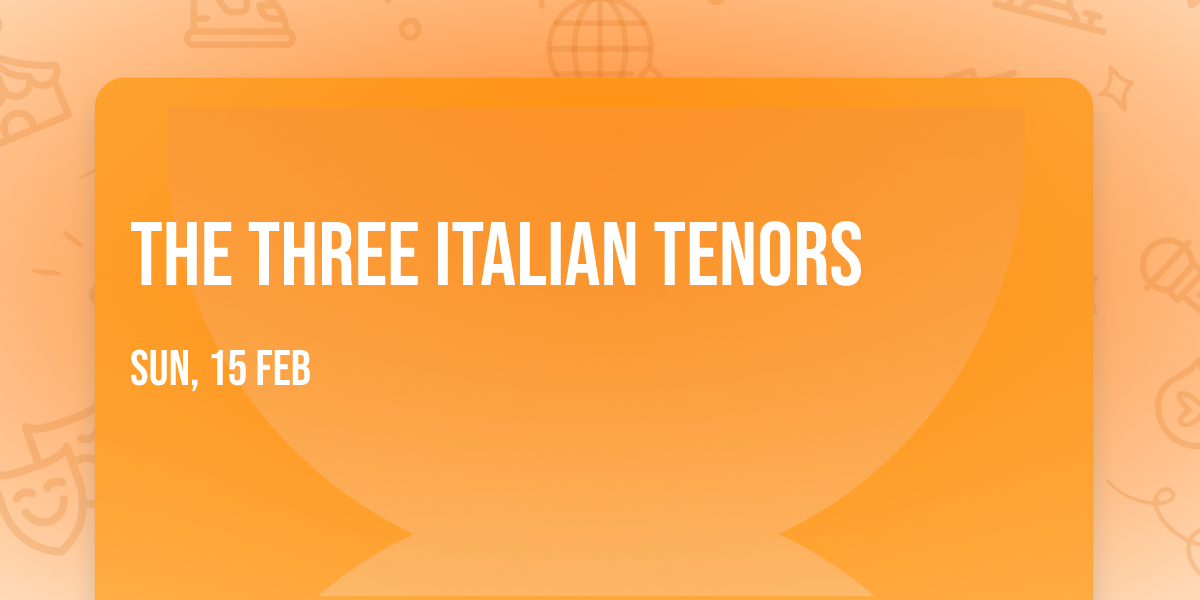 The Three Italian Tenors