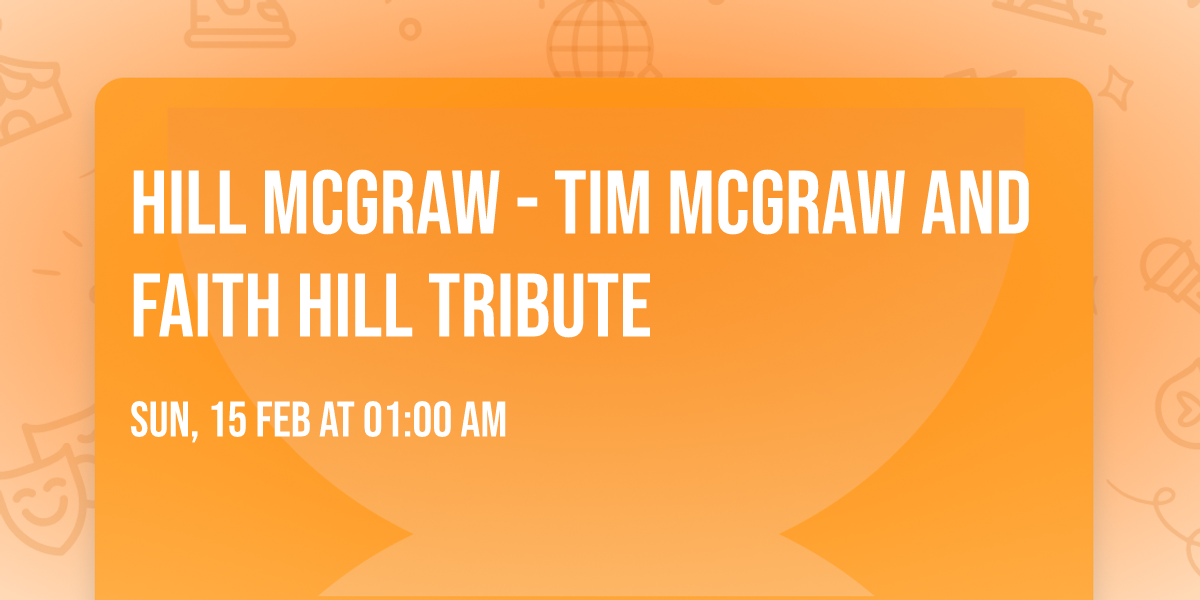 Hill McGraw - Tim McGraw and Faith Hill Tribute