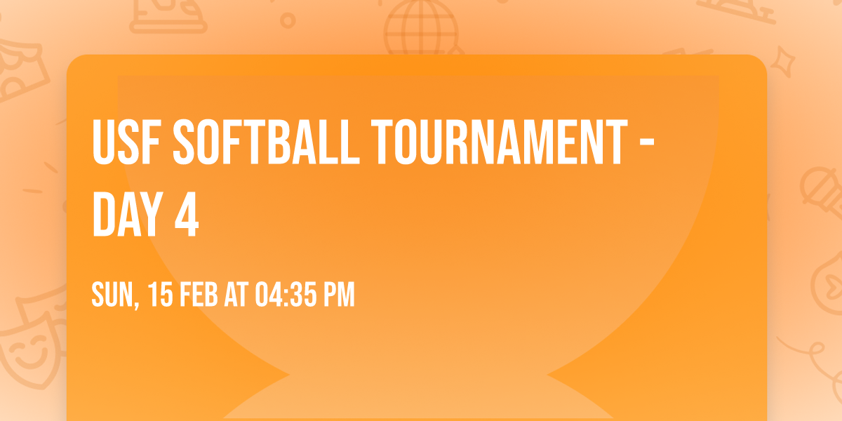 USF Softball Tournament - Day 4