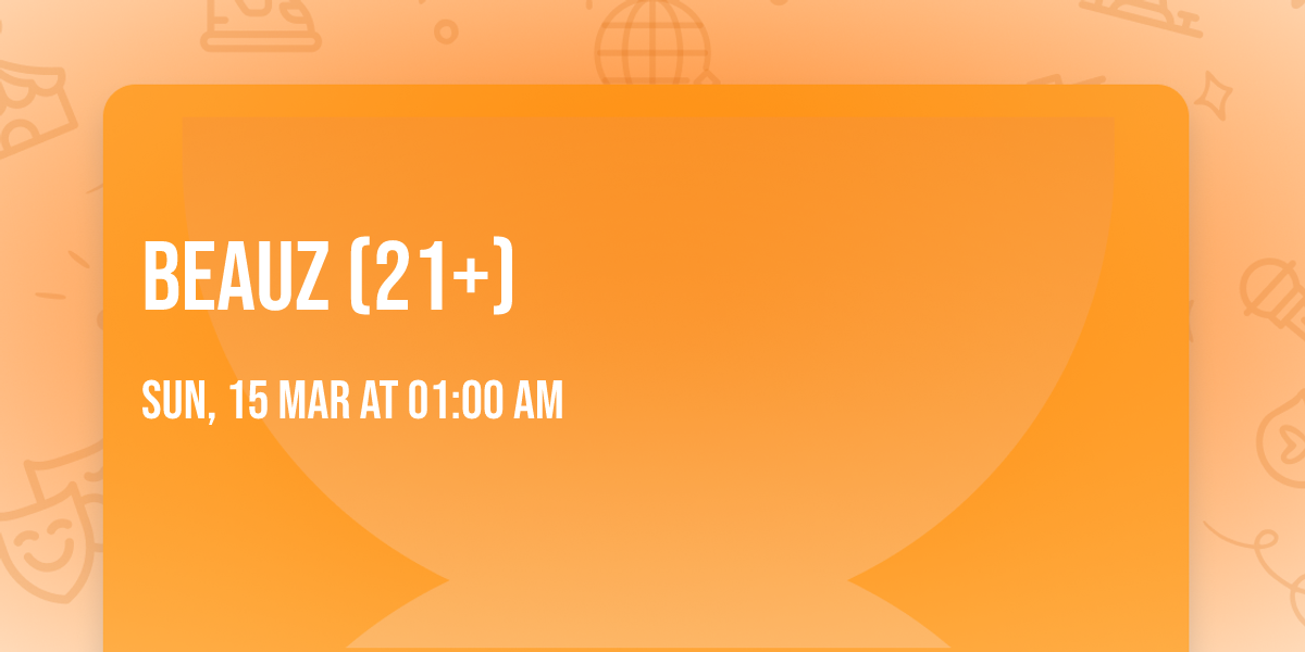 Beauz (21+)