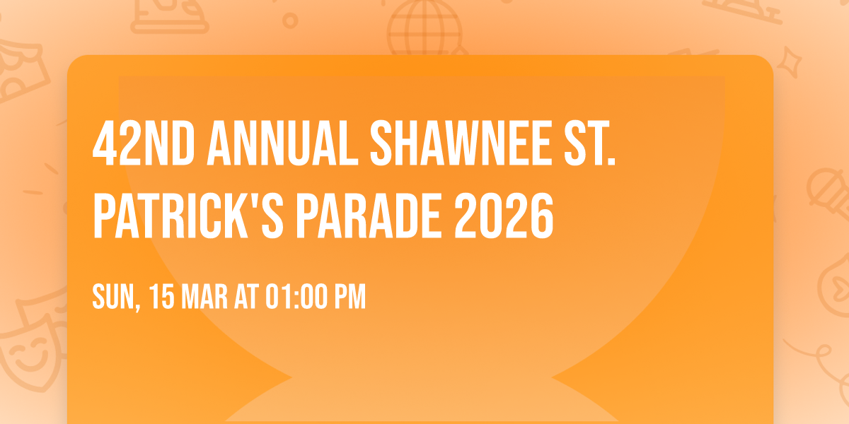 42nd Annual Shawnee St. Patrick's Parade 2026