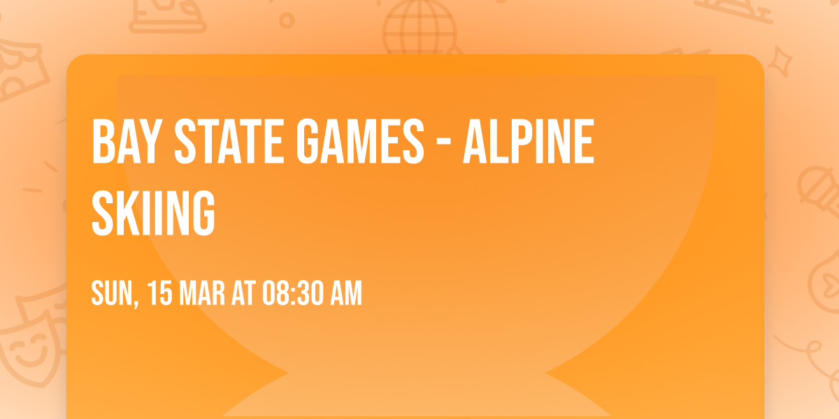 Bay State Games - Alpine Skiing