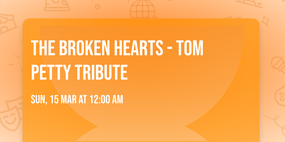 The Broken Hearts - Tom Petty Tribute