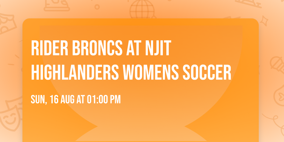 Rider Broncs at NJIT Highlanders Womens Soccer
