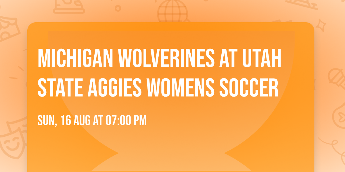 Michigan Wolverines at Utah State Aggies Womens Soccer