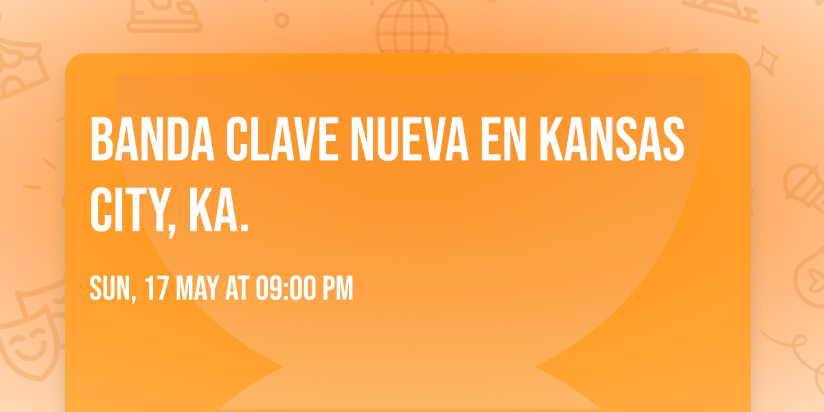 BANDA CLAVE NUEVA en KANSAS CITY, KA.