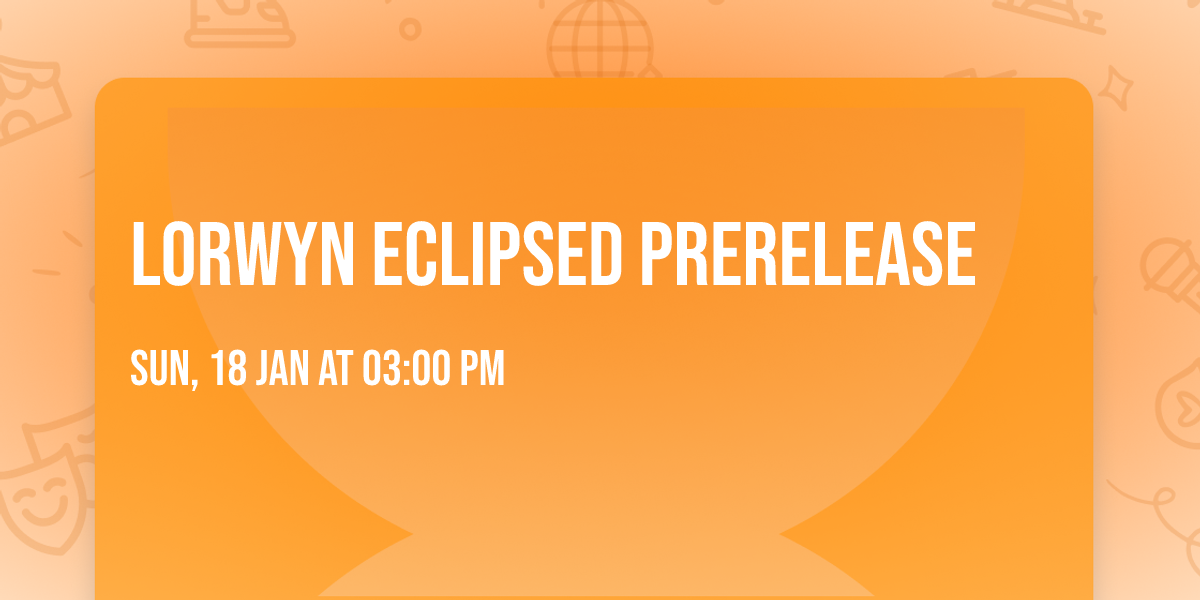 Lorwyn Eclipsed Prerelease