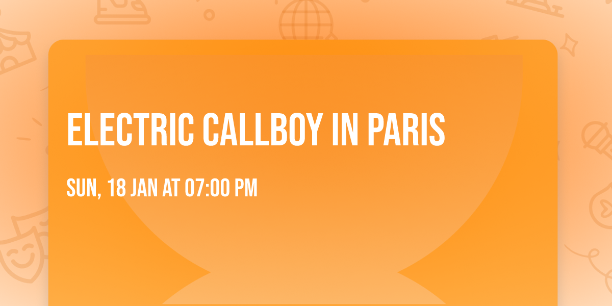 Electric Callboy in Paris