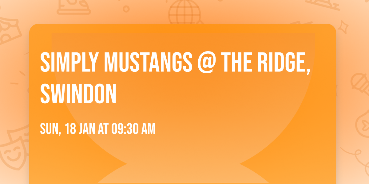 Simply Mustangs @ The Ridge, Swindon