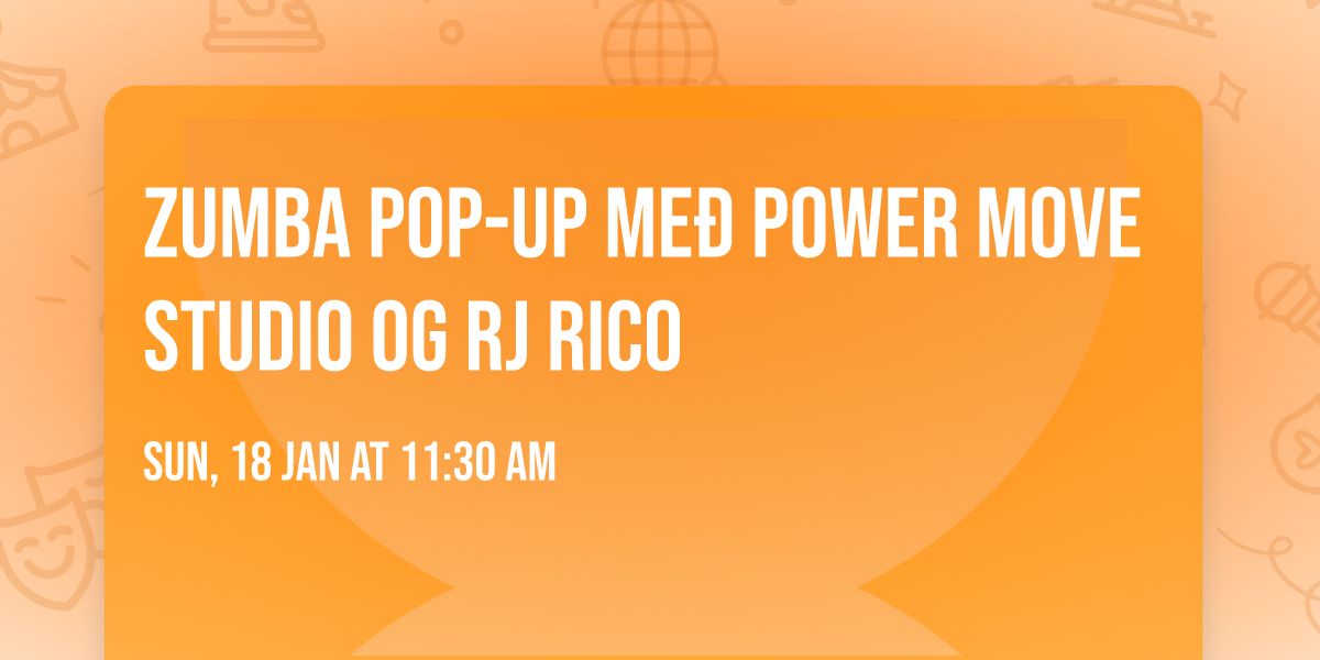 Zumba Pop-Up me\u00f0 Power Move Studio og Rj Rico