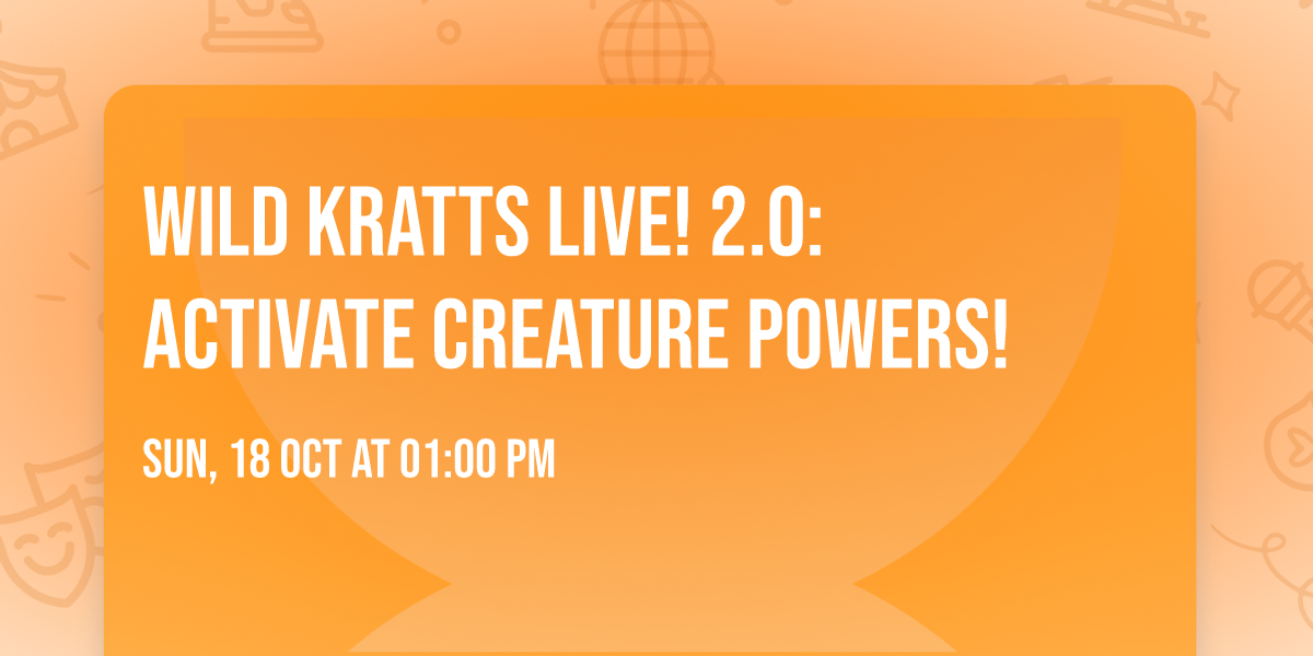 Wild Kratts LIVE! 2.0: Activate Creature Powers!