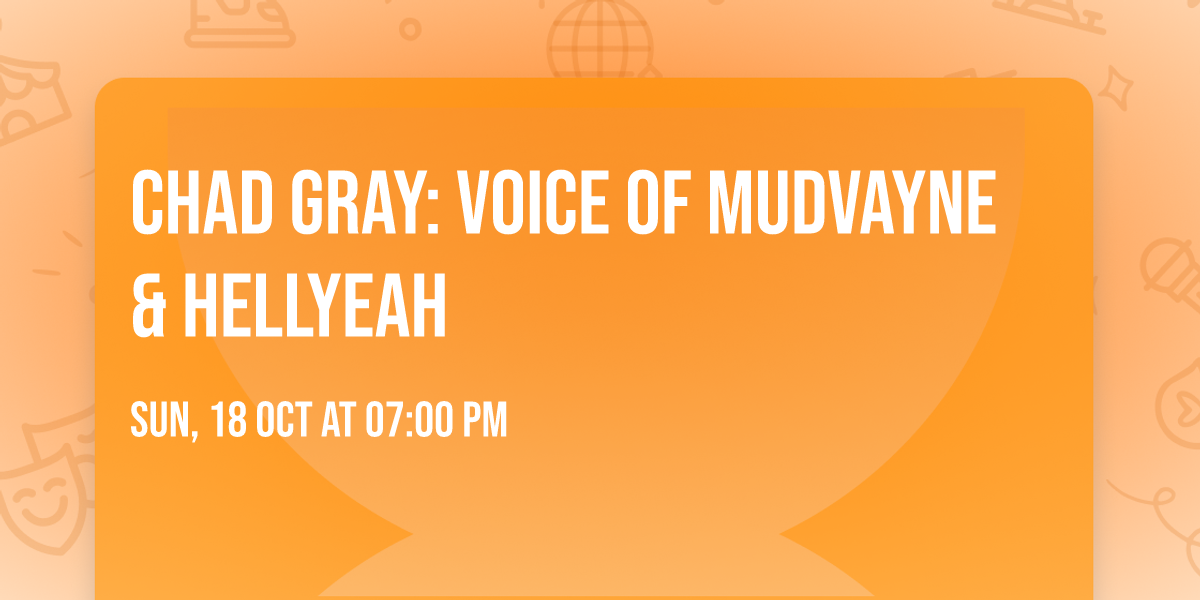 Chad Gray: Voice of Mudvayne & Hellyeah