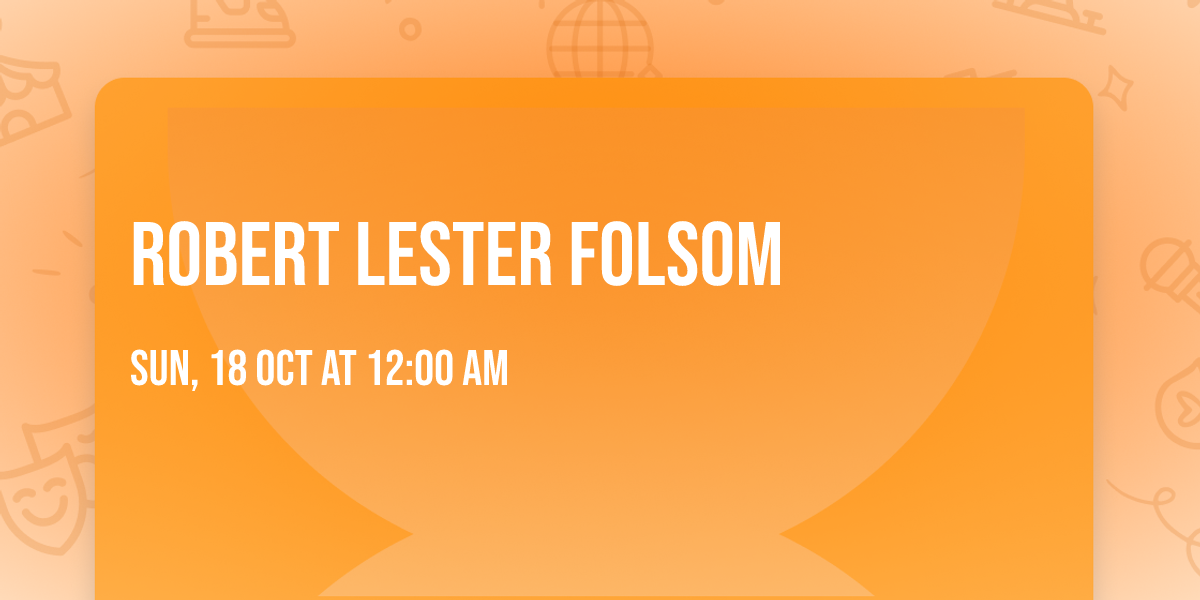 Robert Lester Folsom