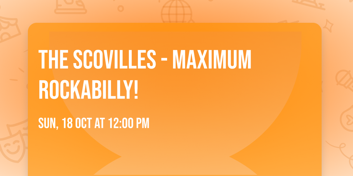 The Scovilles - Maximum Rockabilly!