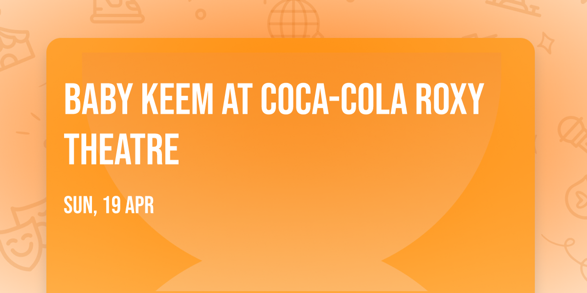 Baby Keem at Coca-Cola Roxy Theatre