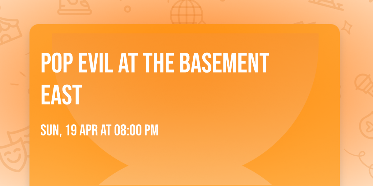 Pop Evil at The Basement East