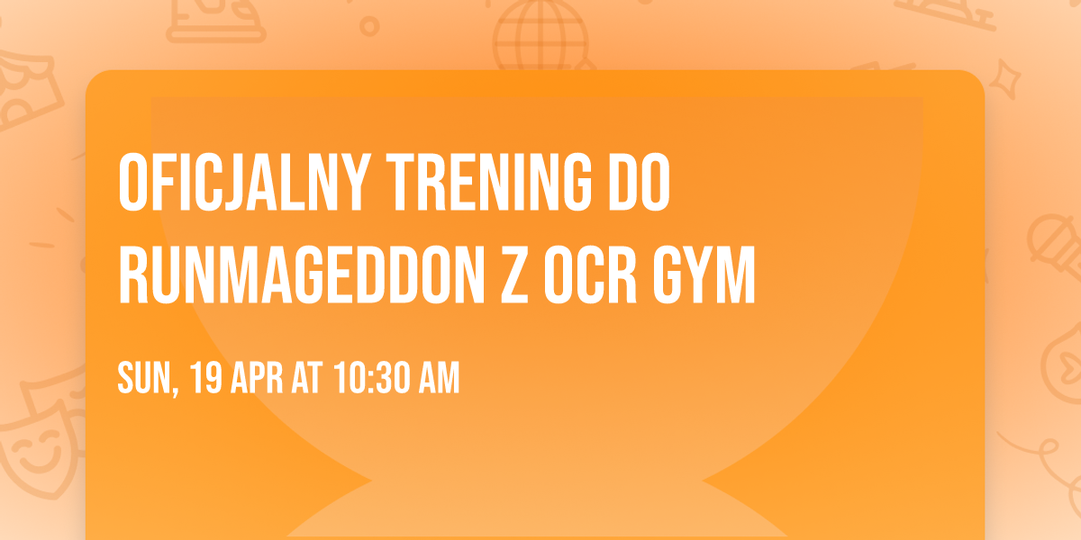 OFICJALNY TRENING DO RUNMAGEDDON Z OCR GYM