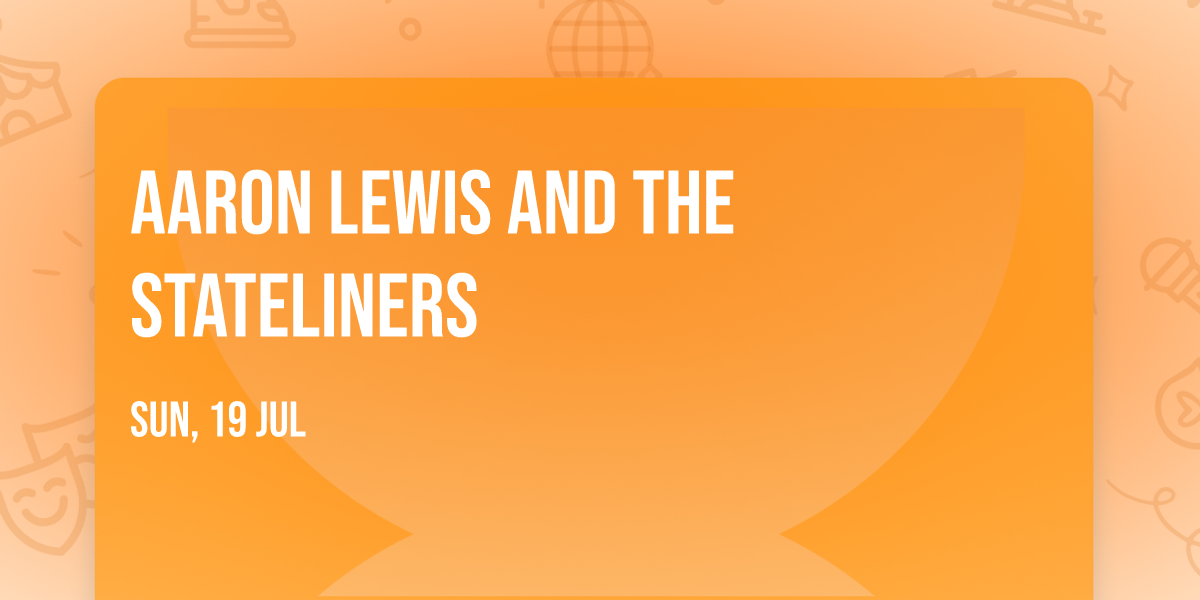 Aaron Lewis and the Stateliners