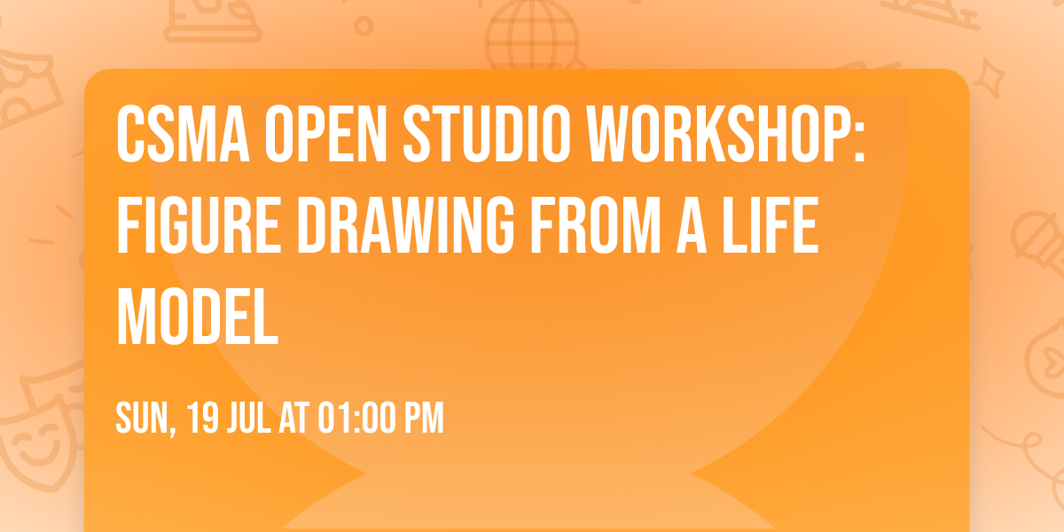 CSMA Open Studio Workshop: Figure Drawing from a Life Model