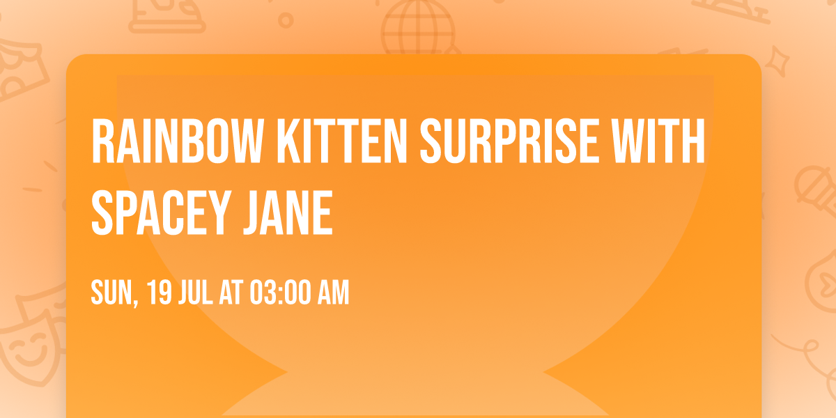 Rainbow Kitten Surprise with Spacey Jane