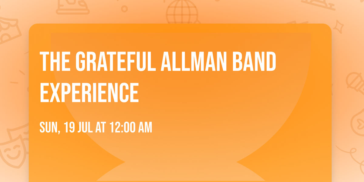 The Grateful Allman Band Experience
