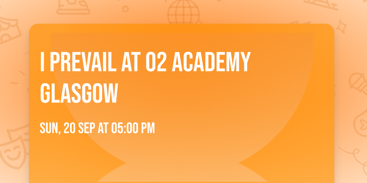 I Prevail at O2 Academy Glasgow