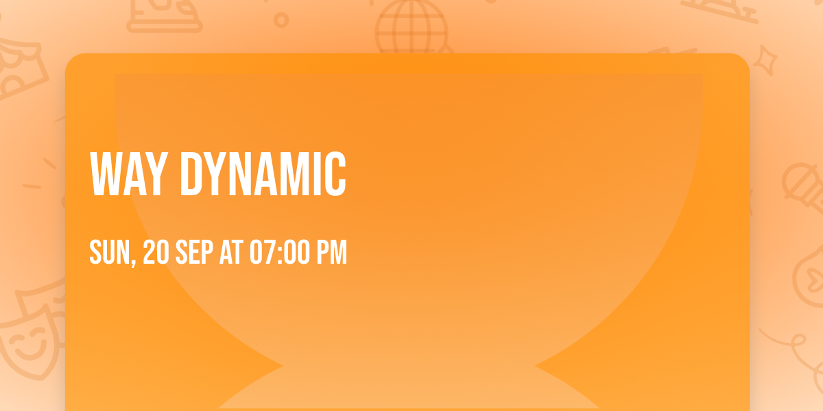 Way Dynamic