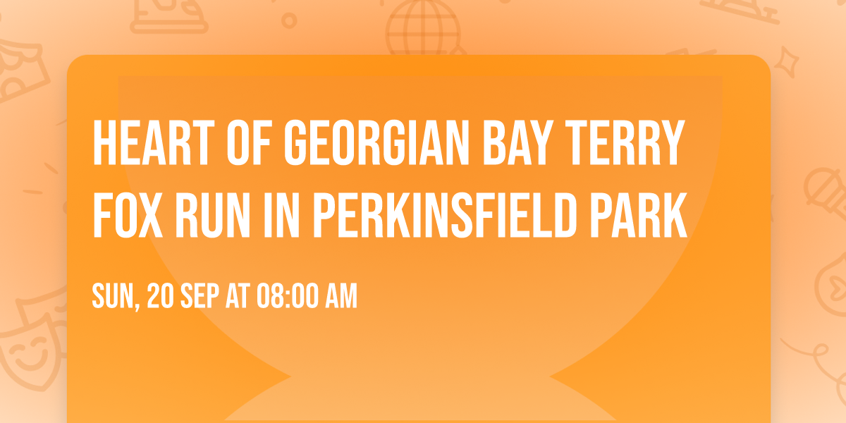 Heart of Georgian Bay Terry fox Run in PerkinsField Park