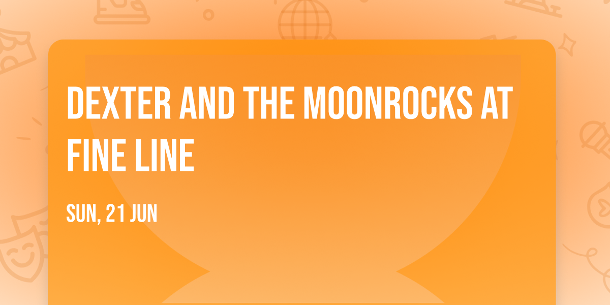 Dexter and the Moonrocks at Fine Line