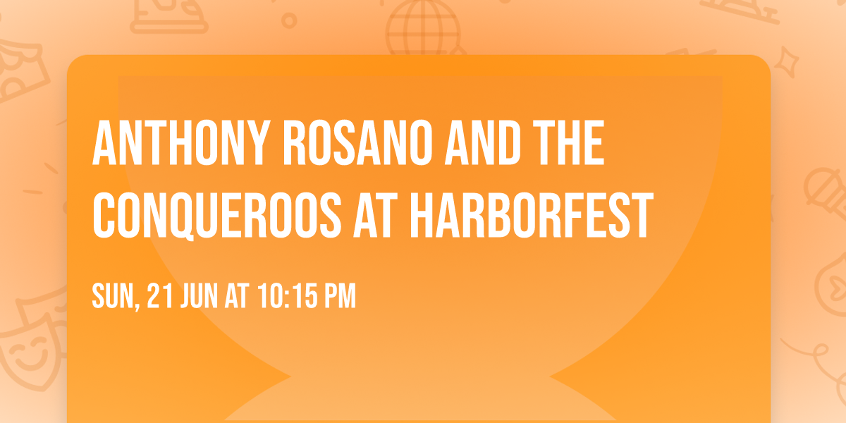 Anthony Rosano and the Conqueroos at Harborfest