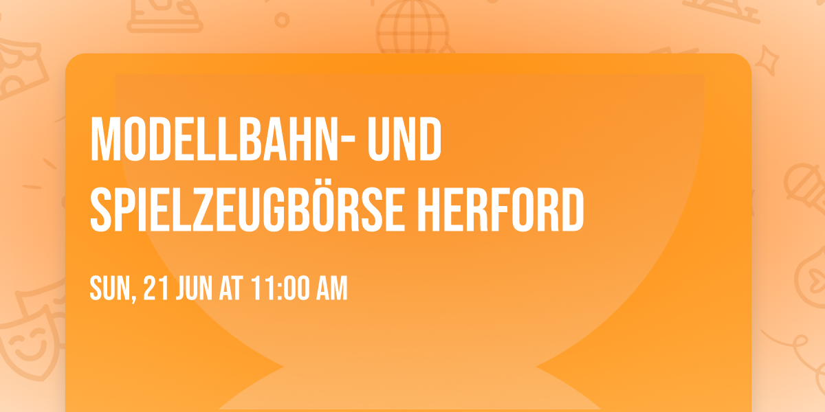 Modellbahn- und Spielzeugb\u00f6rse HERFORD