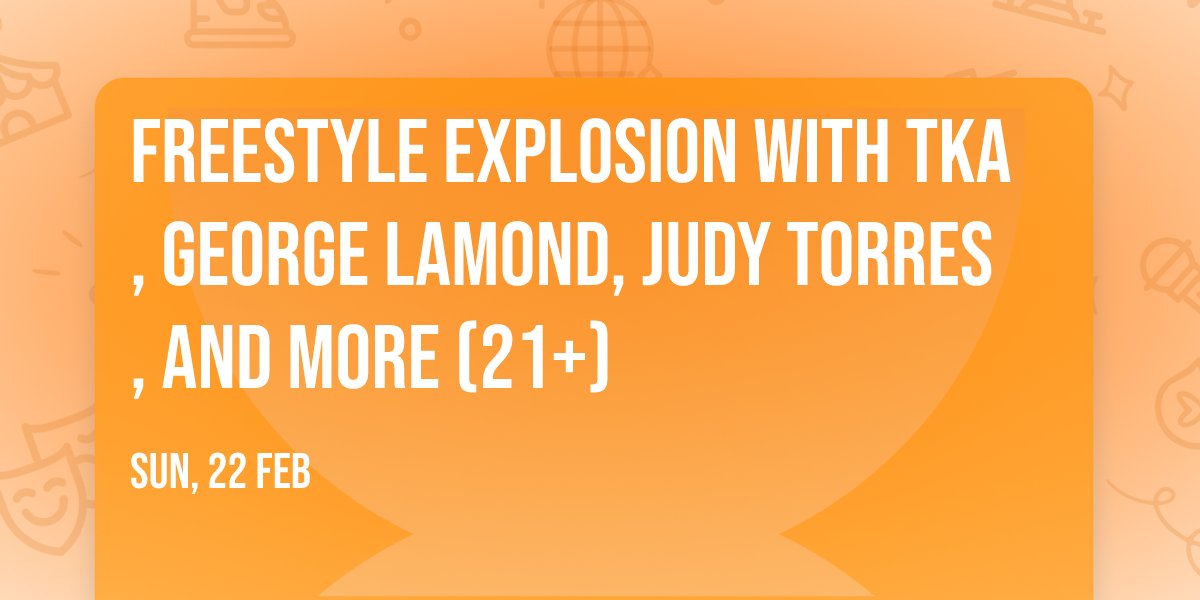Freestyle Explosion with TKA, George Lamond, Judy Torres, and more (21+)