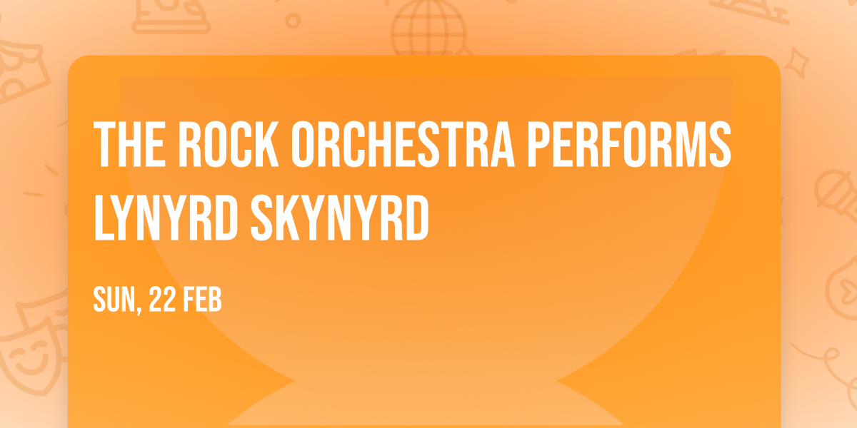 The Rock Orchestra performs Lynyrd Skynyrd