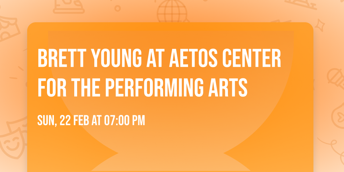 Brett Young at Aetos Center For The Performing Arts