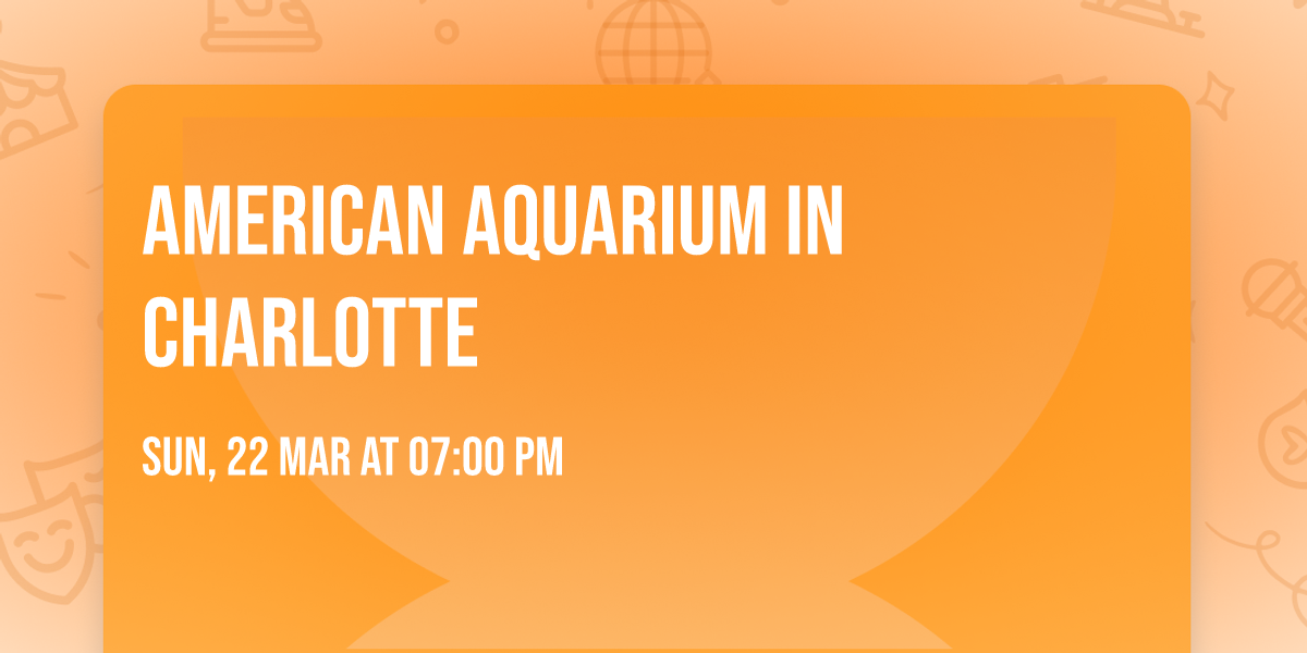 American Aquarium in Charlotte