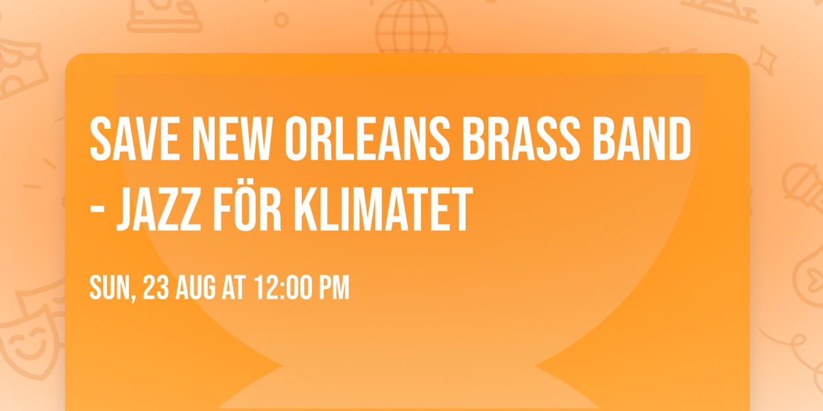 Save New Orleans Brass Band - Jazz f\u00f6r klimatet