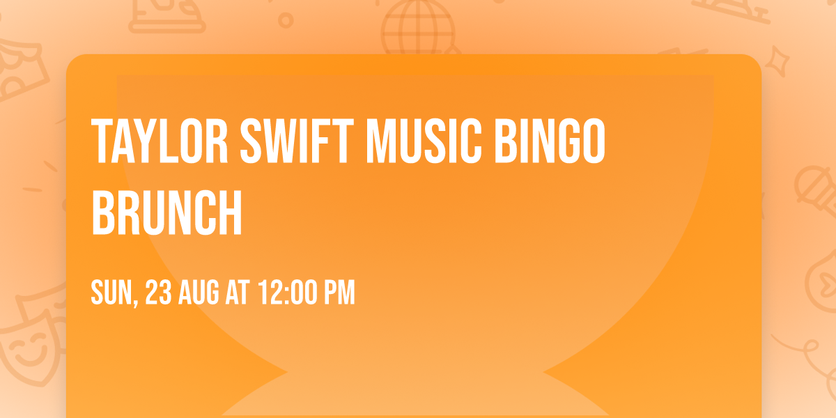 Taylor Swift Music Bingo Brunch\ud83e\ude75