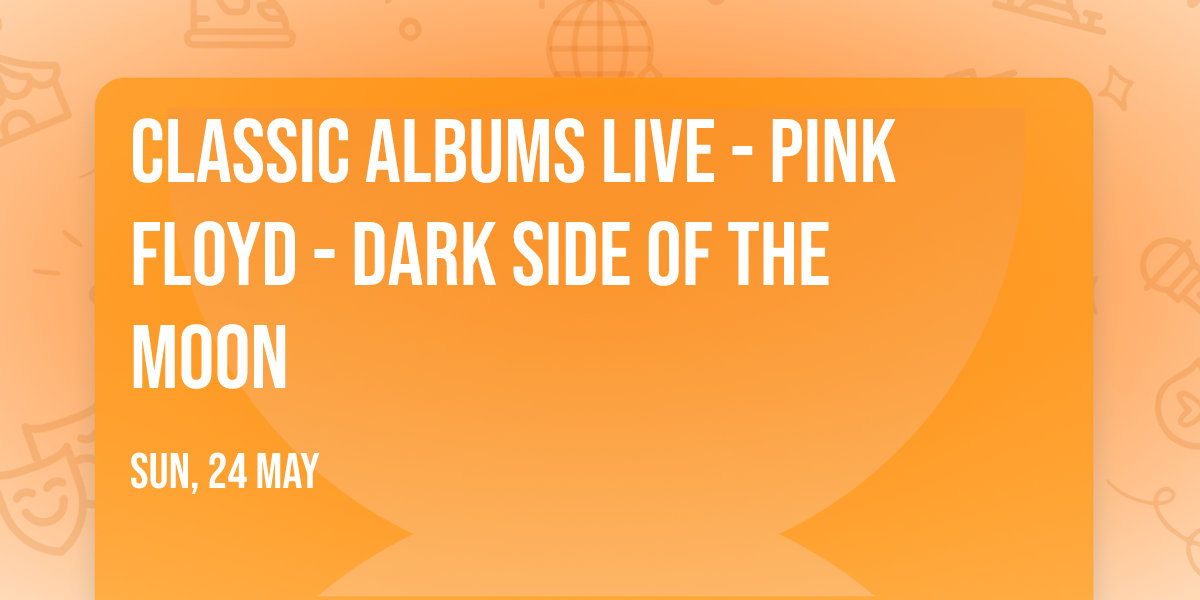 Classic Albums Live - Pink Floyd - Dark Side Of The Moon