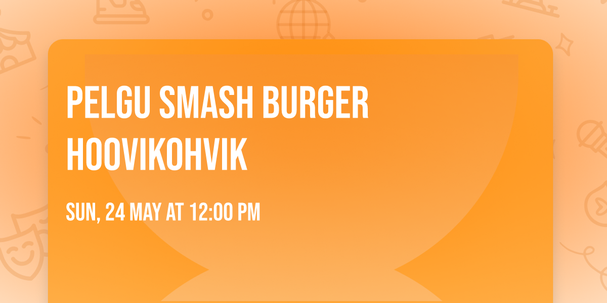 Pelgu Smash Burger Hoovikohvik