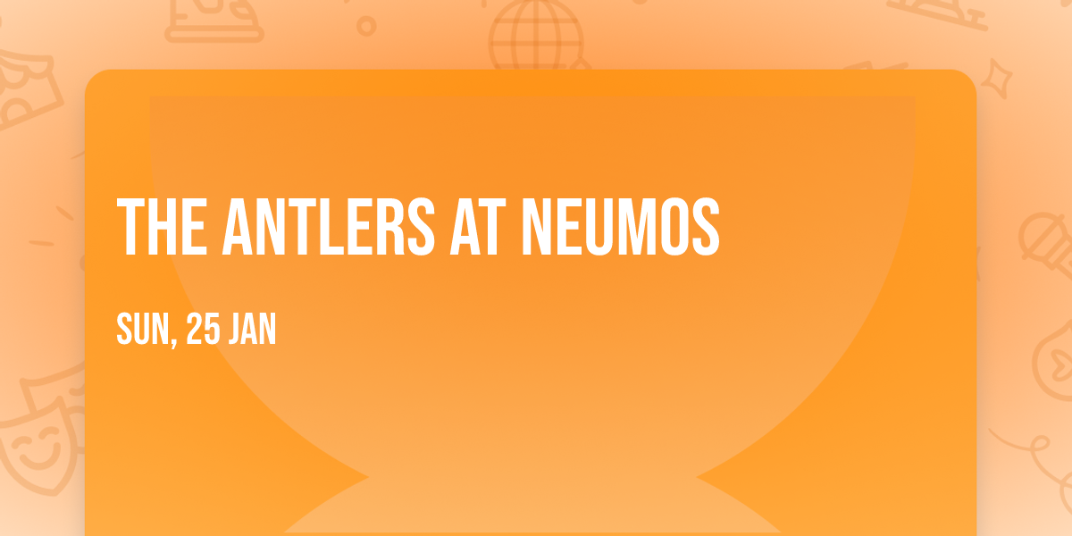 The Antlers at Neumos