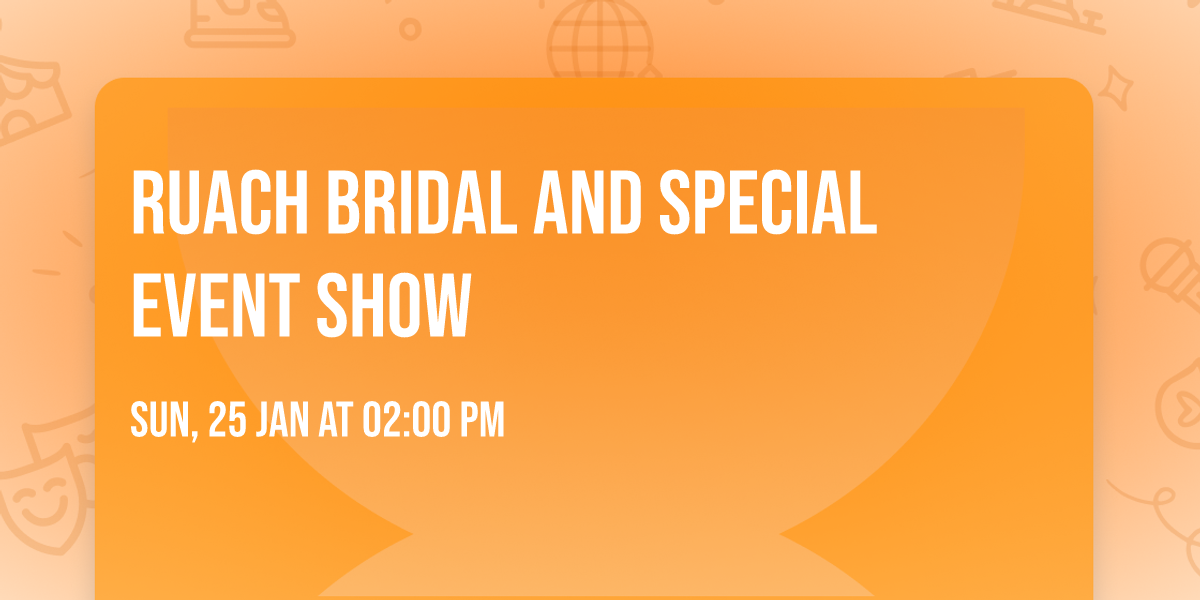 Ruach Bridal and Special Event Show